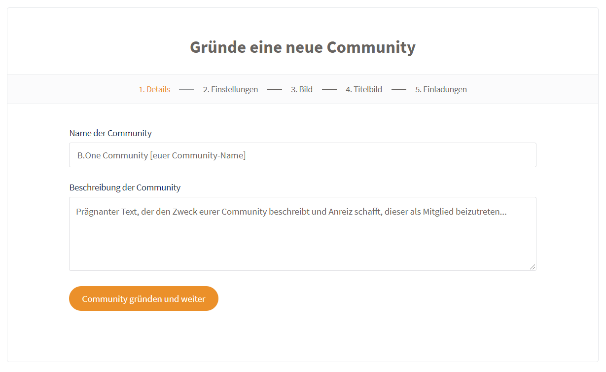 B.One Community gründen Schritt 1: Name und Beschreibung hinterlegen